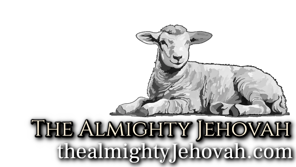 The Almighty Jehovah — Authorized King James Bible